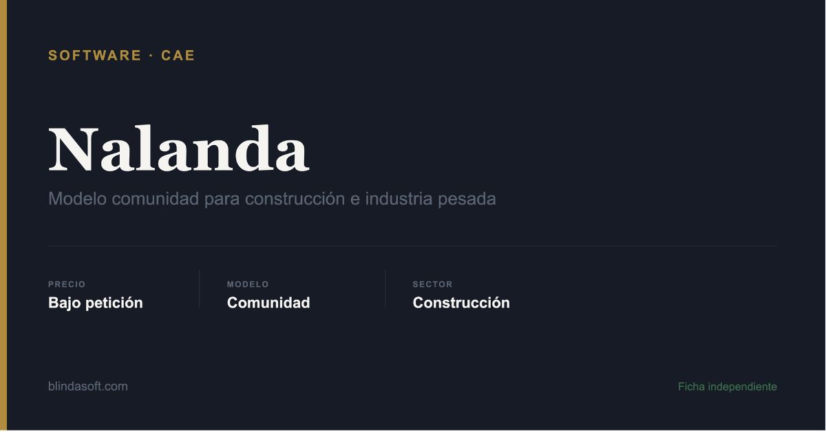 Ficha independiente de Nalanda, plataforma CAE de modelo comunidad para construcción e industria pesada