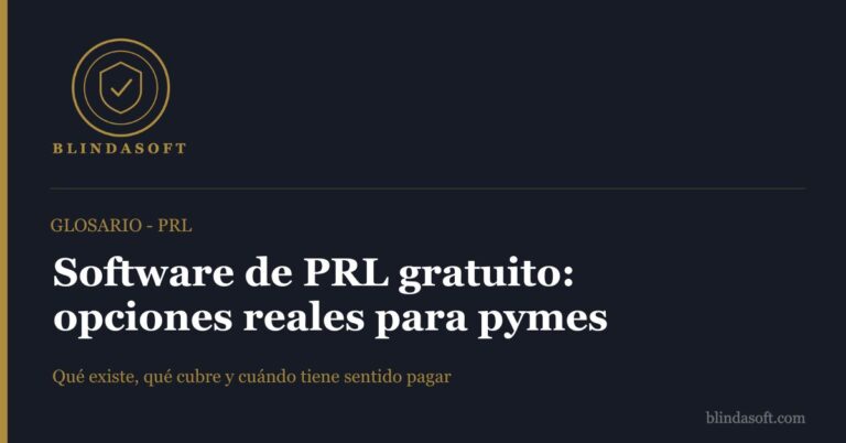 Guía sobre software de PRL gratuito: qué opciones existen para pymes en España, qué limitaciones tienen y cuándo conviene pasarse a una solución de pago
